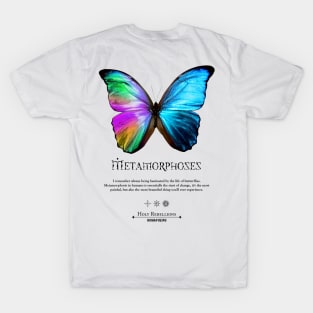 Butterfly - Metamorphoses by Holy Rebellions - Human Being #001 T-Shirt T-Shirt